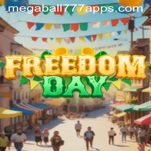 Exploring the Excitement of FreedomDay and the Thrill of Megaball777